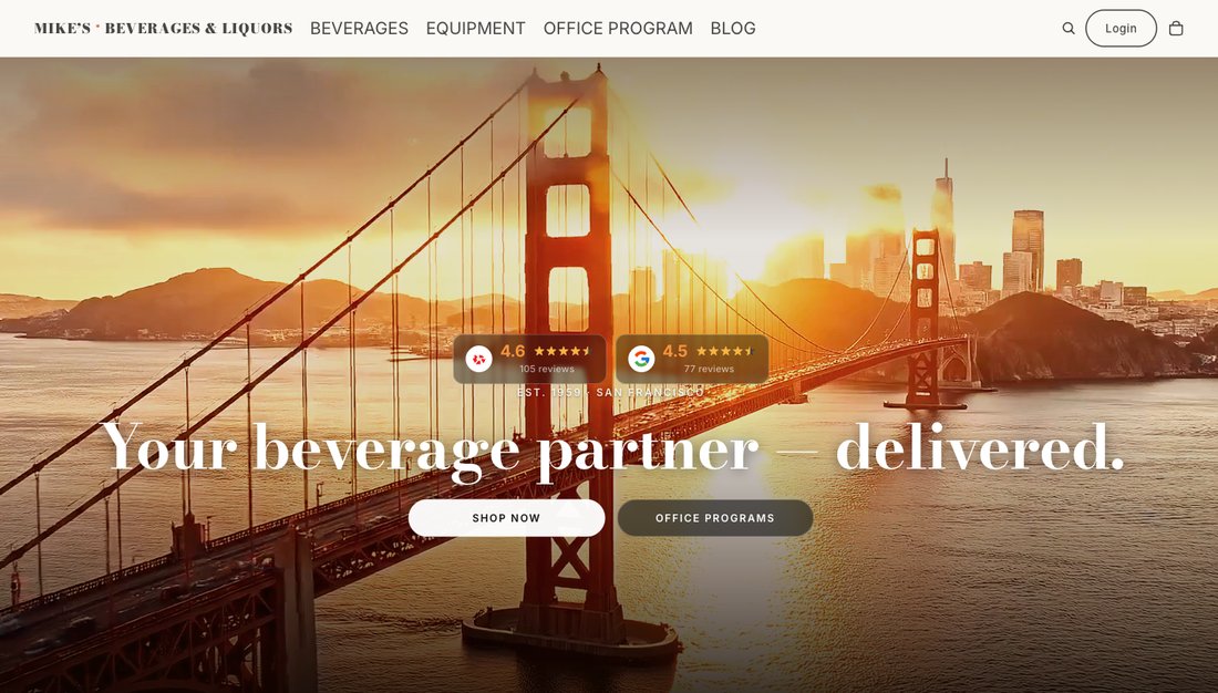 The rebuilt Mike&rsquo;s Beverages & Liquors storefront: a full-width Golden Gate Bridge photo headlined &ldquo;Your beverage partner, delivered,&rdquo; with Yelp and Google rating badges.